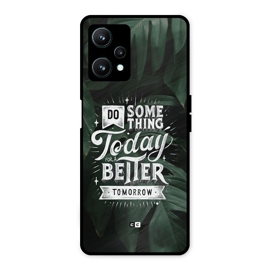 Do Something Metal Back Case for Realme 9 Pro 5G