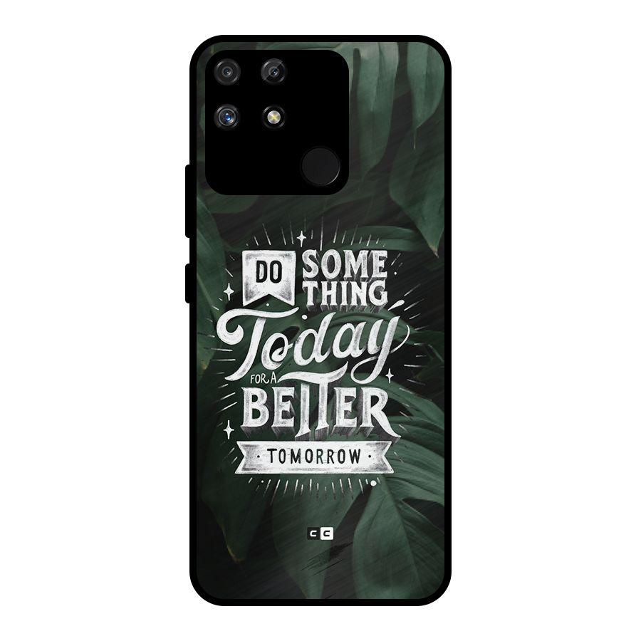 Do Something Metal Back Case for Realme Narzo 50A