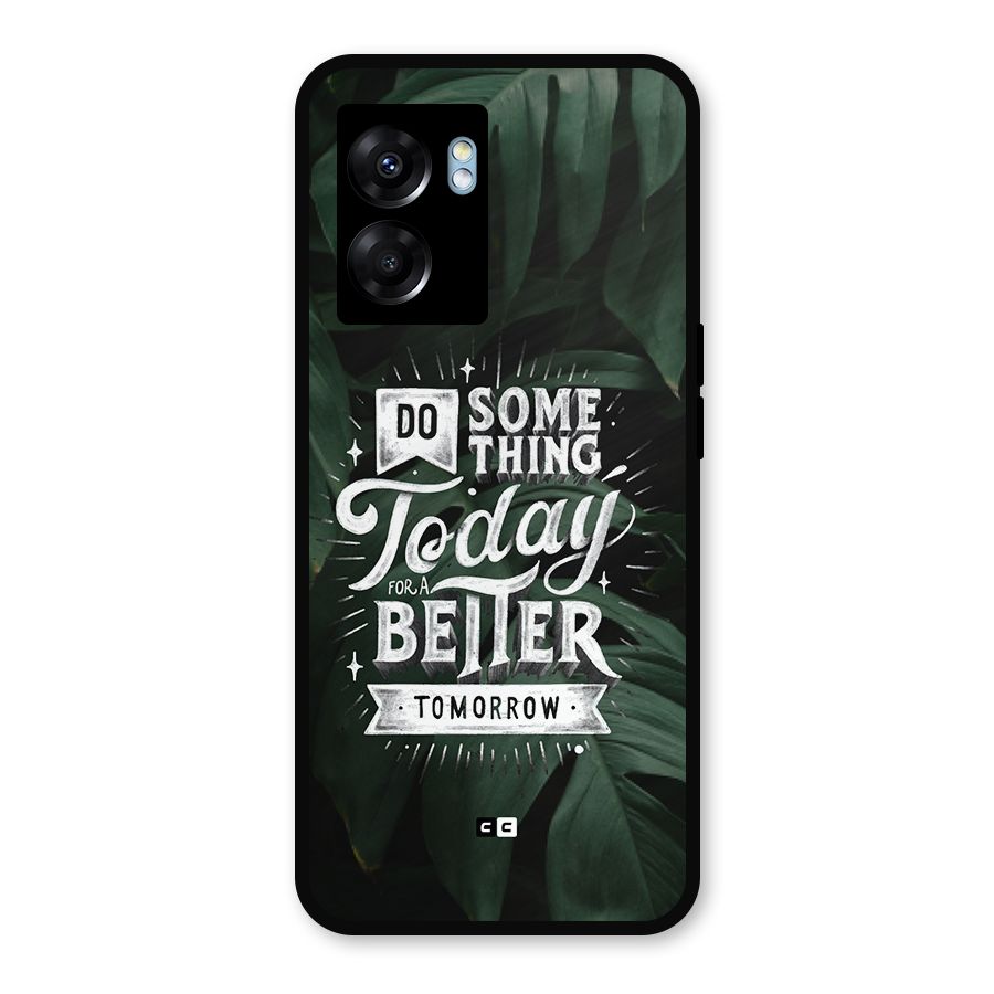 Do Something Metal Back Case for Realme Narzo 50 5G