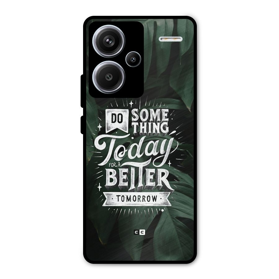 Do Something Metal Back Case for Redmi Note 13 Pro Plus