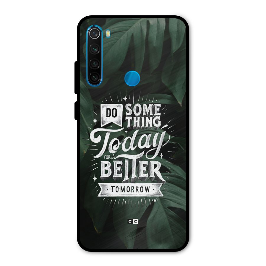 Do Something Metal Back Case for Redmi Note 8