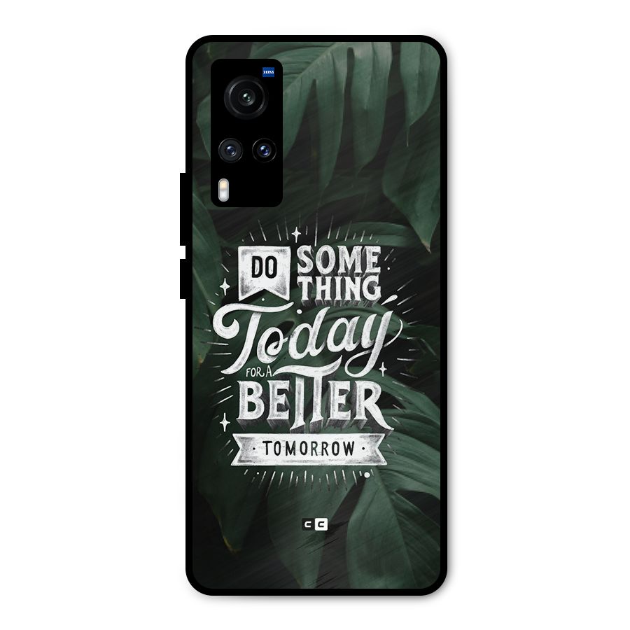 Do Something Metal Back Case for Vivo X60