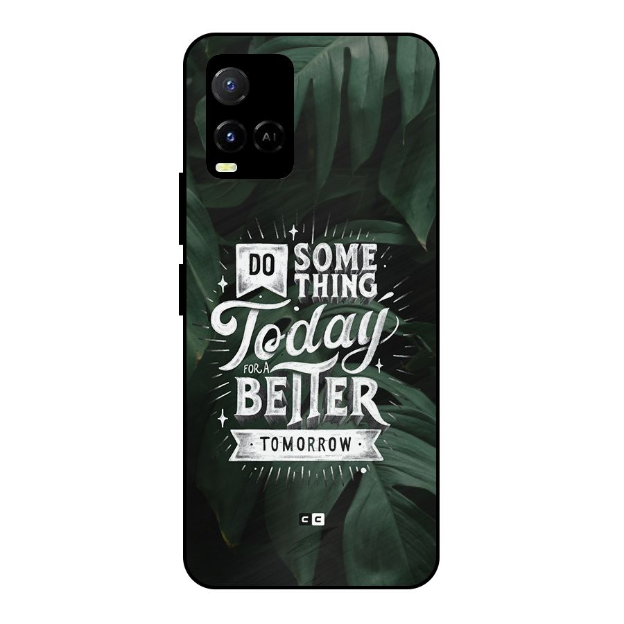 Do Something Metal Back Case for Vivo Y21T