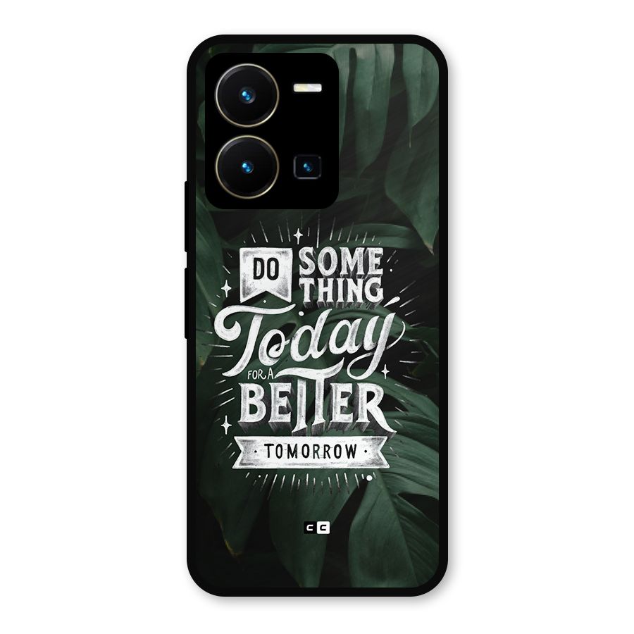 Do Something Metal Back Case for Vivo Y35