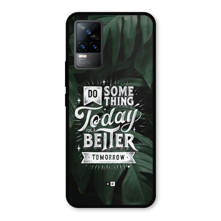 Do Something Metal Back Case for Vivo Y73