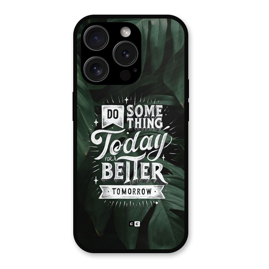 Do Something Metal Back Case for iPhone 15 Pro