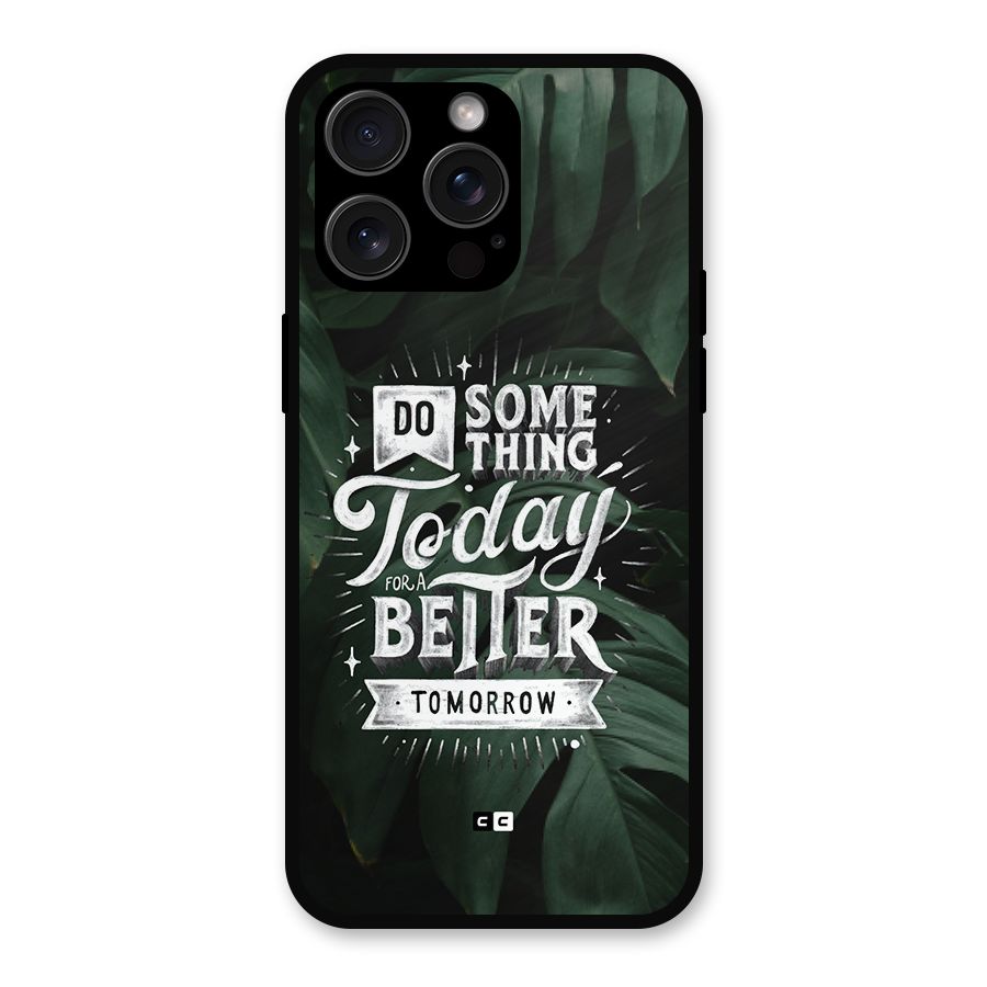 Do Something Metal Back Case for iPhone 15 Pro Max
