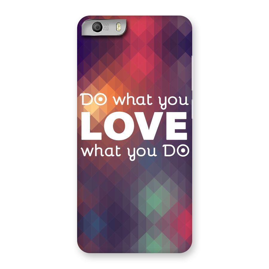 Do What You Love Back Case for Micromax Canvas Knight 2