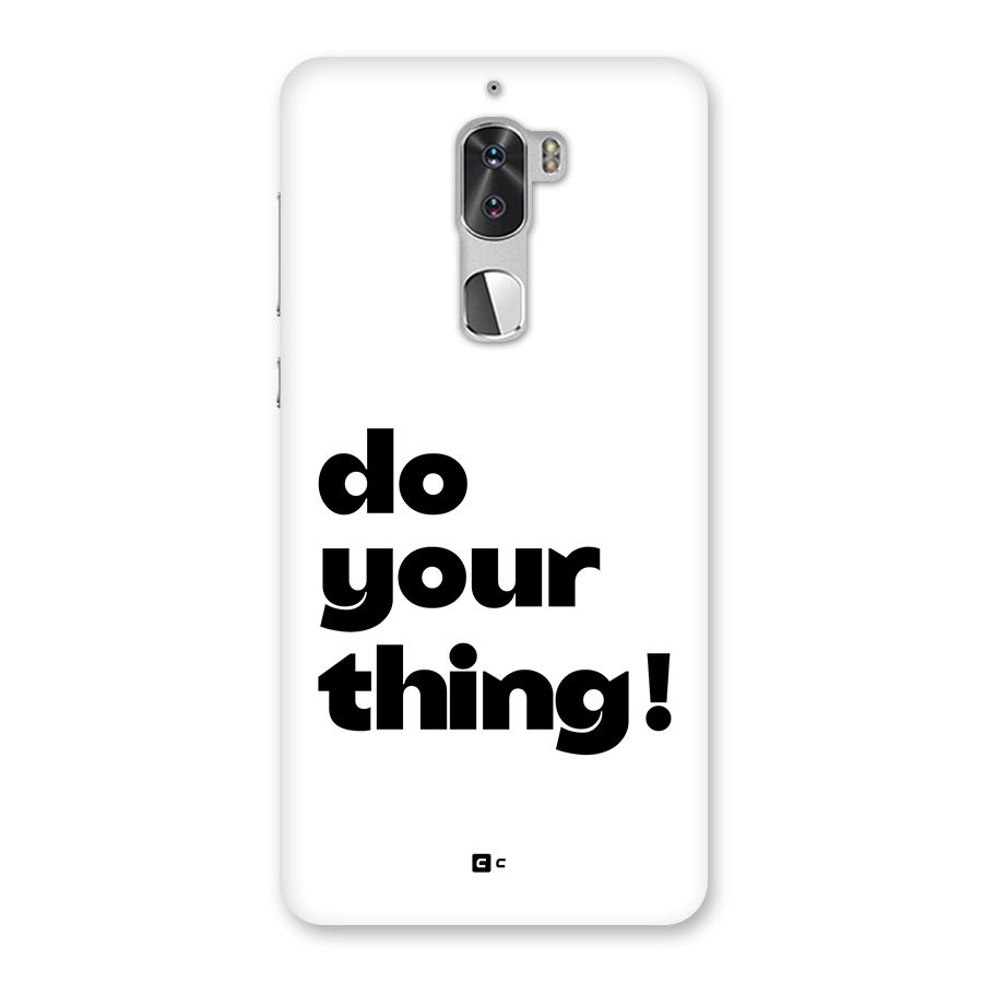 Do Your Thing Back Case for Coolpad Cool 1