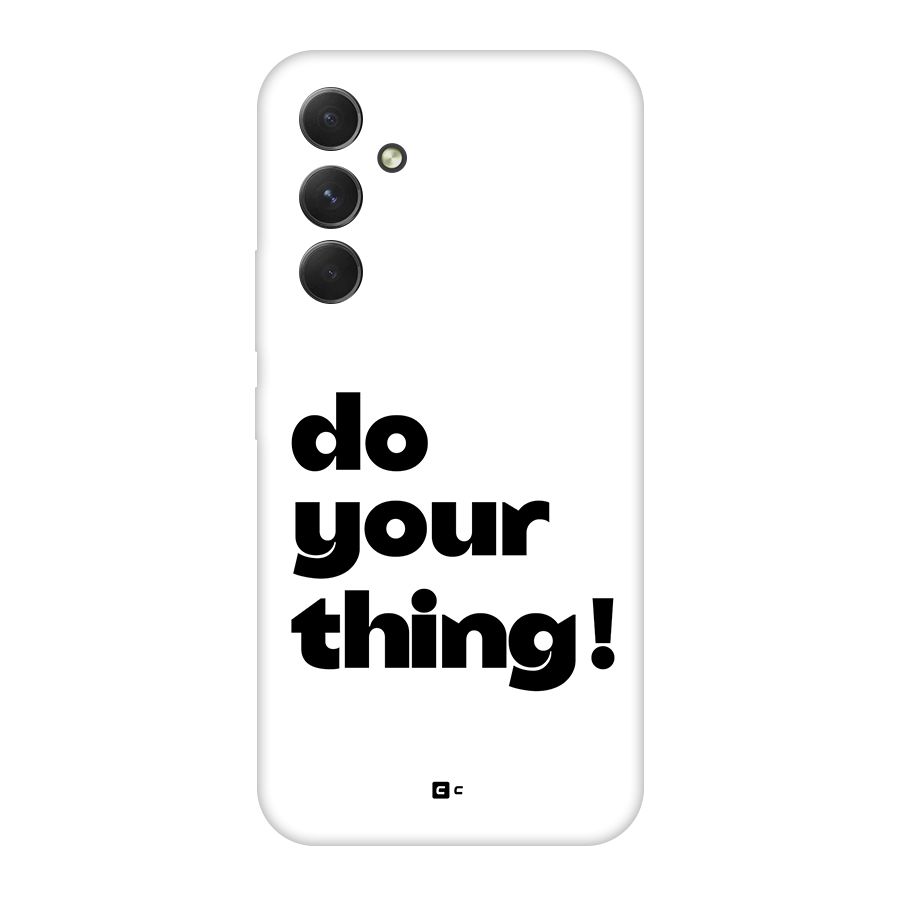 Do Your Thing Back Case for Galaxy A54