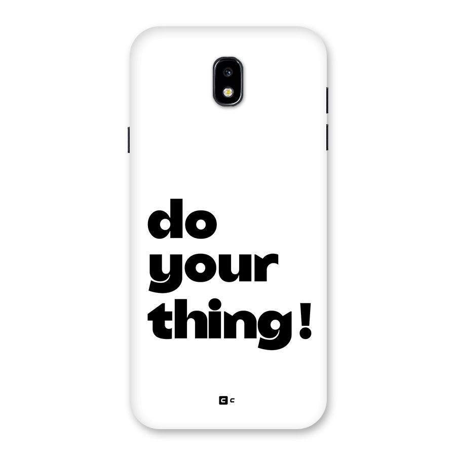 Do Your Thing Back Case for Galaxy J7 Pro