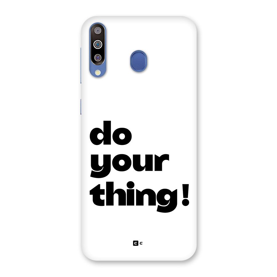 Do Your Thing Back Case for Galaxy M30