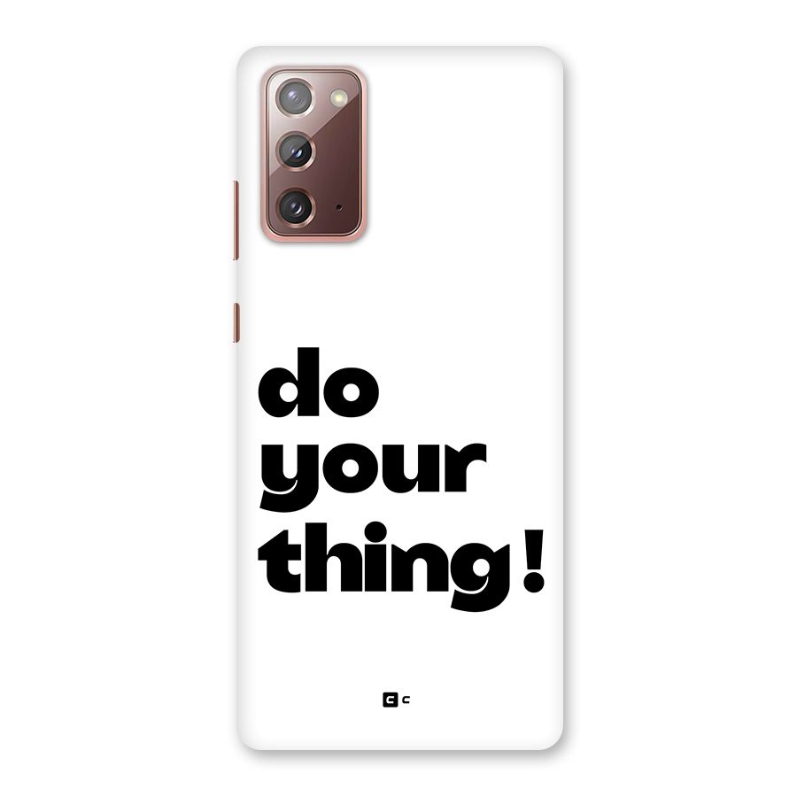 Do Your Thing Back Case for Galaxy Note 20