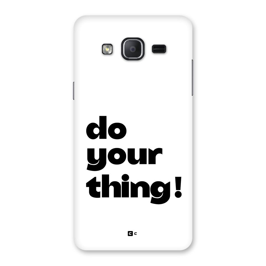 Do Your Thing Back Case for Galaxy On7 Pro