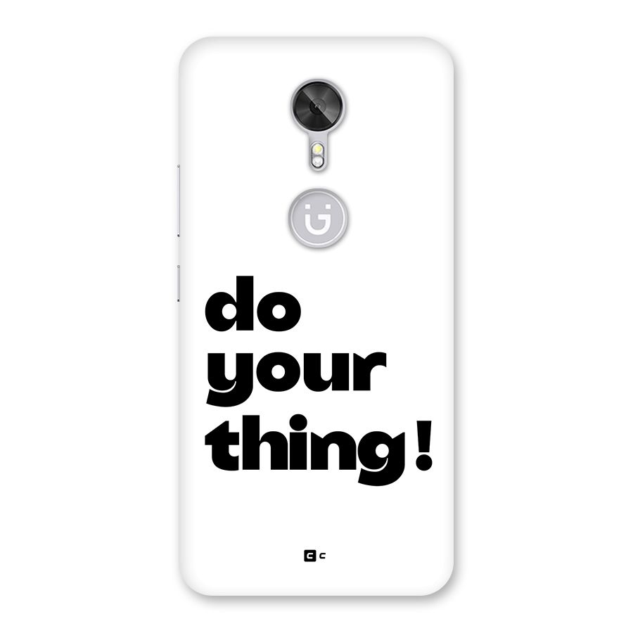 Do Your Thing Back Case for Gionee A1