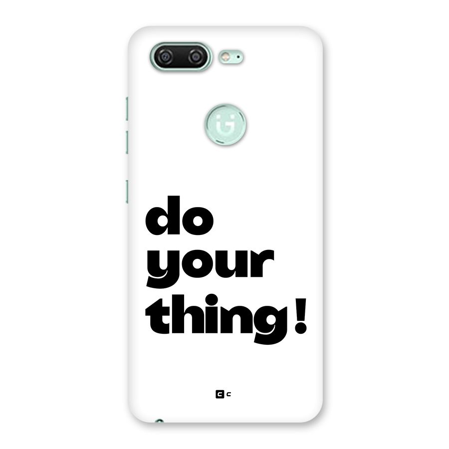 Do Your Thing Back Case for Gionee S10