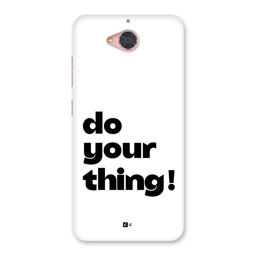 Do Your Thing Back Case for Gionee S6 Pro