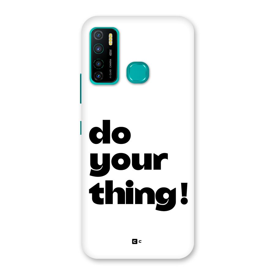 Do Your Thing Back Case for Infinix Hot 9 Pro