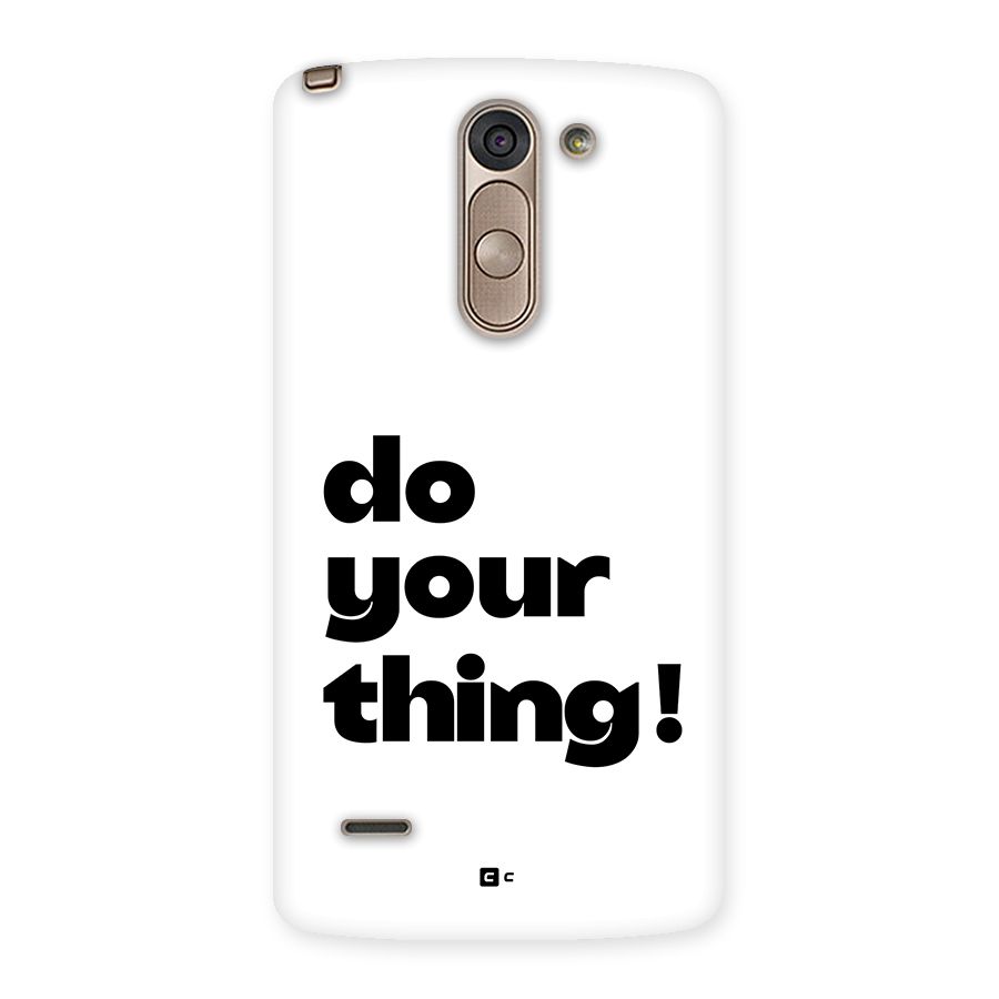 Do Your Thing Back Case for LG G3 Stylus