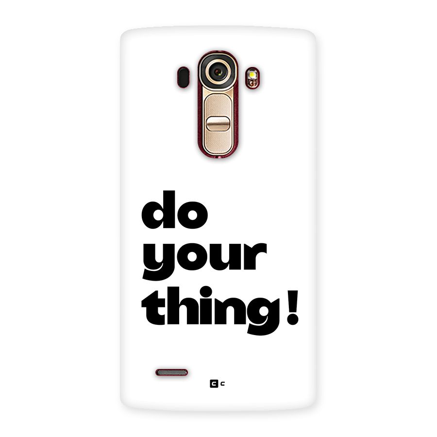 Do Your Thing Back Case for LG G4