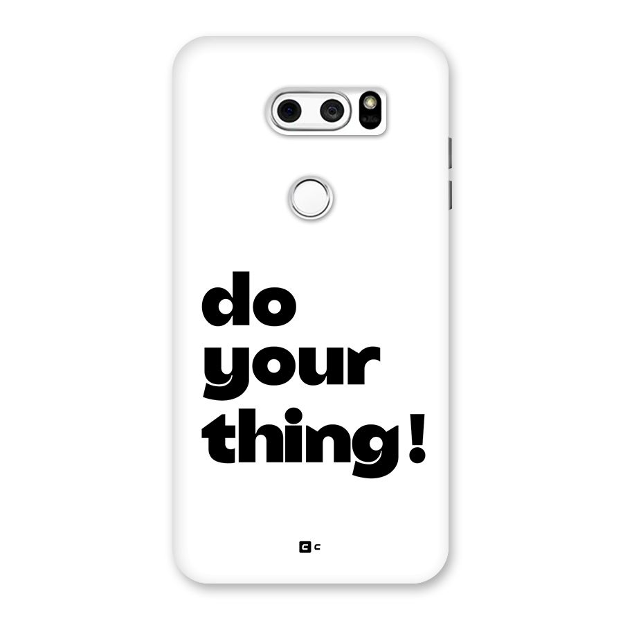 Do Your Thing Back Case for LG V30