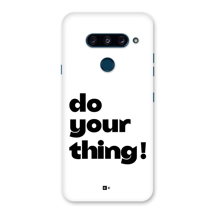 Do Your Thing Back Case for LG  V40 ThinQ