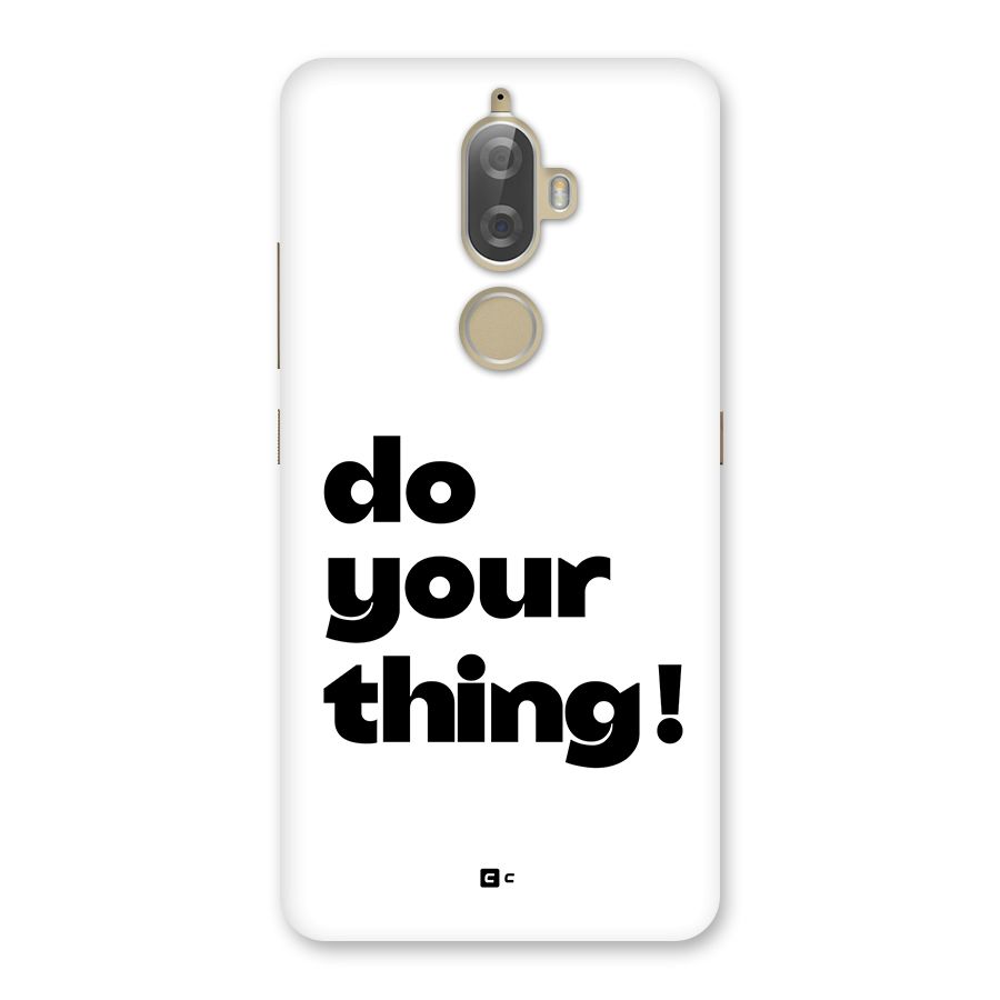 Do Your Thing Back Case for Lenovo K8 Plus