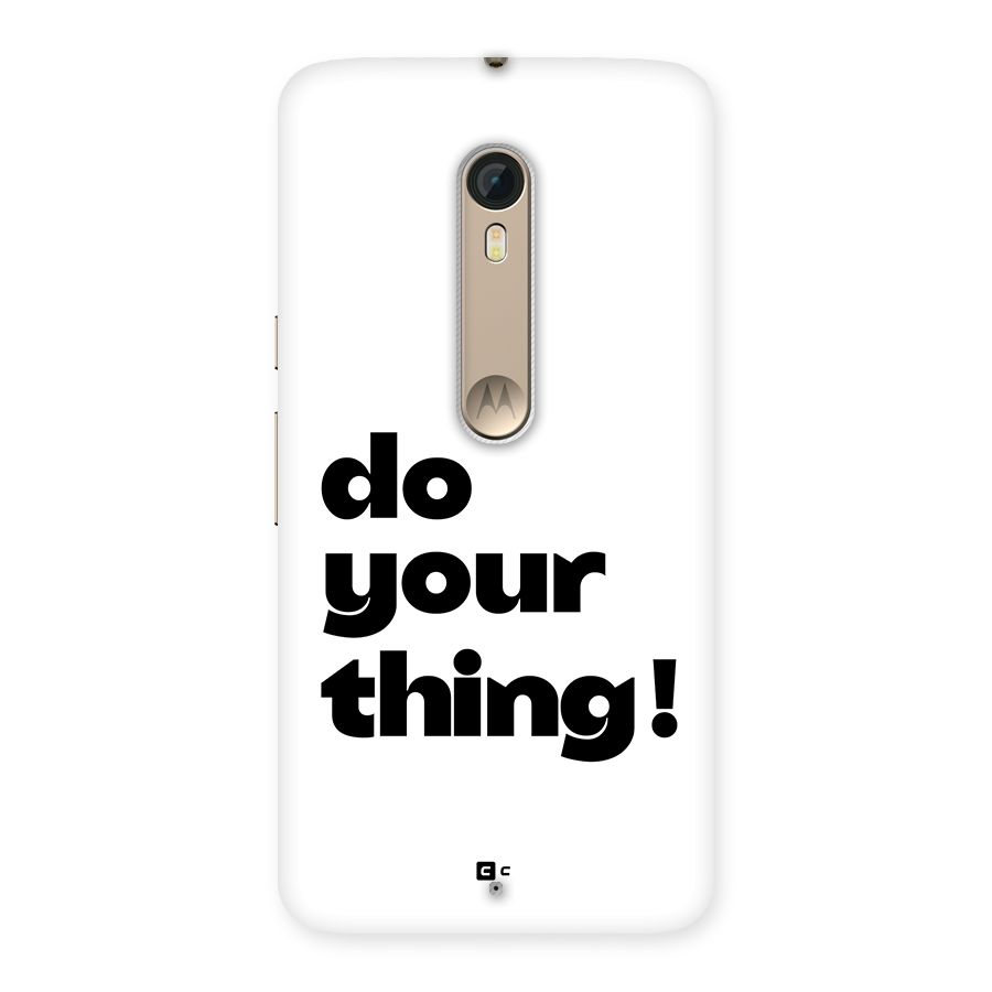 Do Your Thing Back Case for Moto X Style