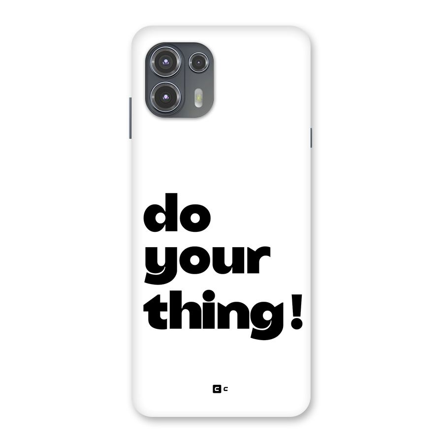 Do Your Thing Back Case for Motorola Edge 20 Fusion