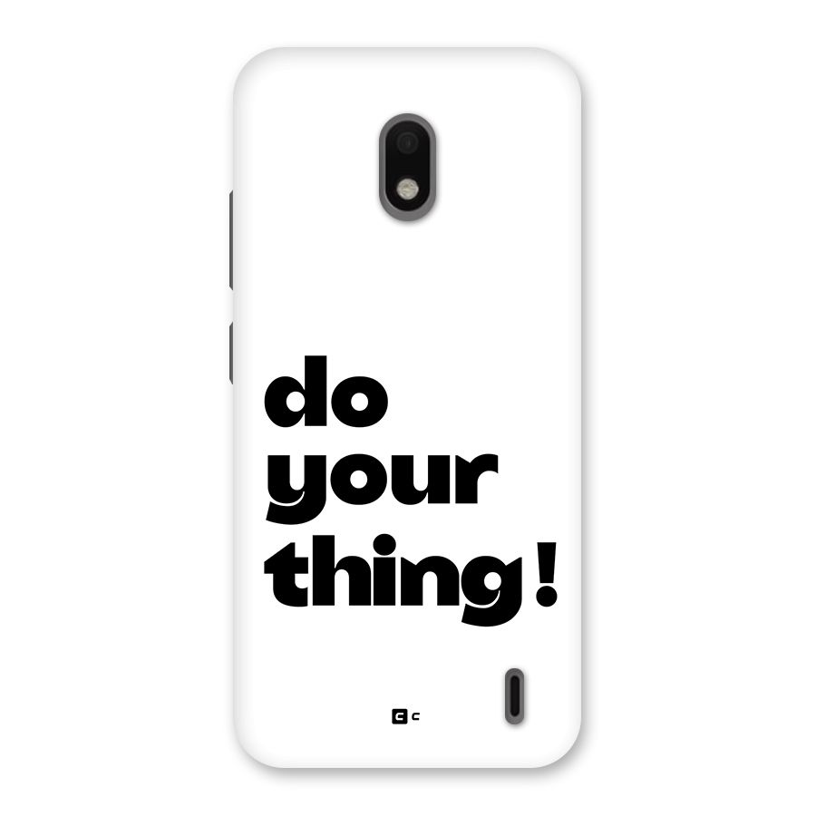 Do Your Thing Back Case for Nokia 2.2