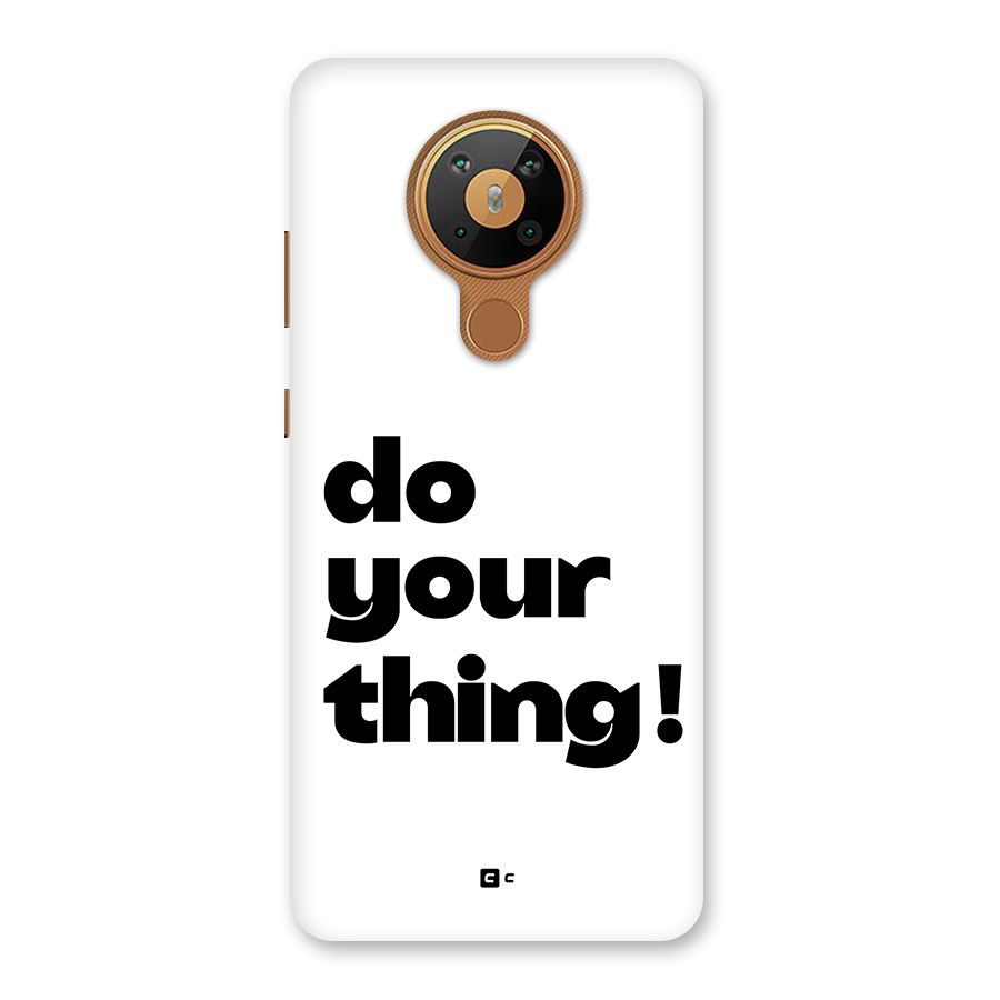 Do Your Thing Back Case for Nokia 5.3