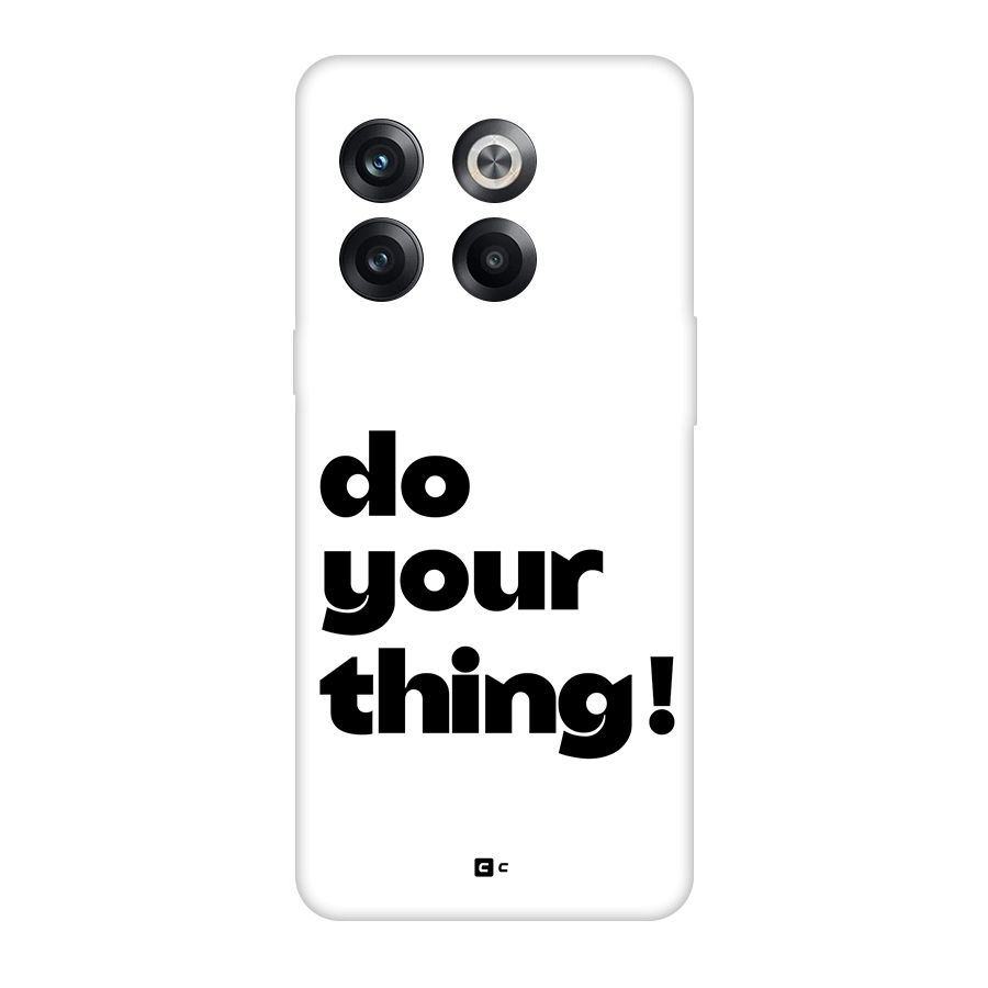 Do Your Thing Back Case for OnePlus 10T