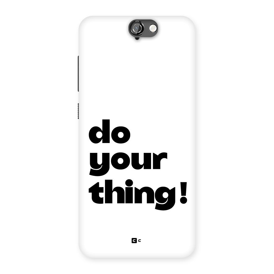 Do Your Thing Back Case for One A9