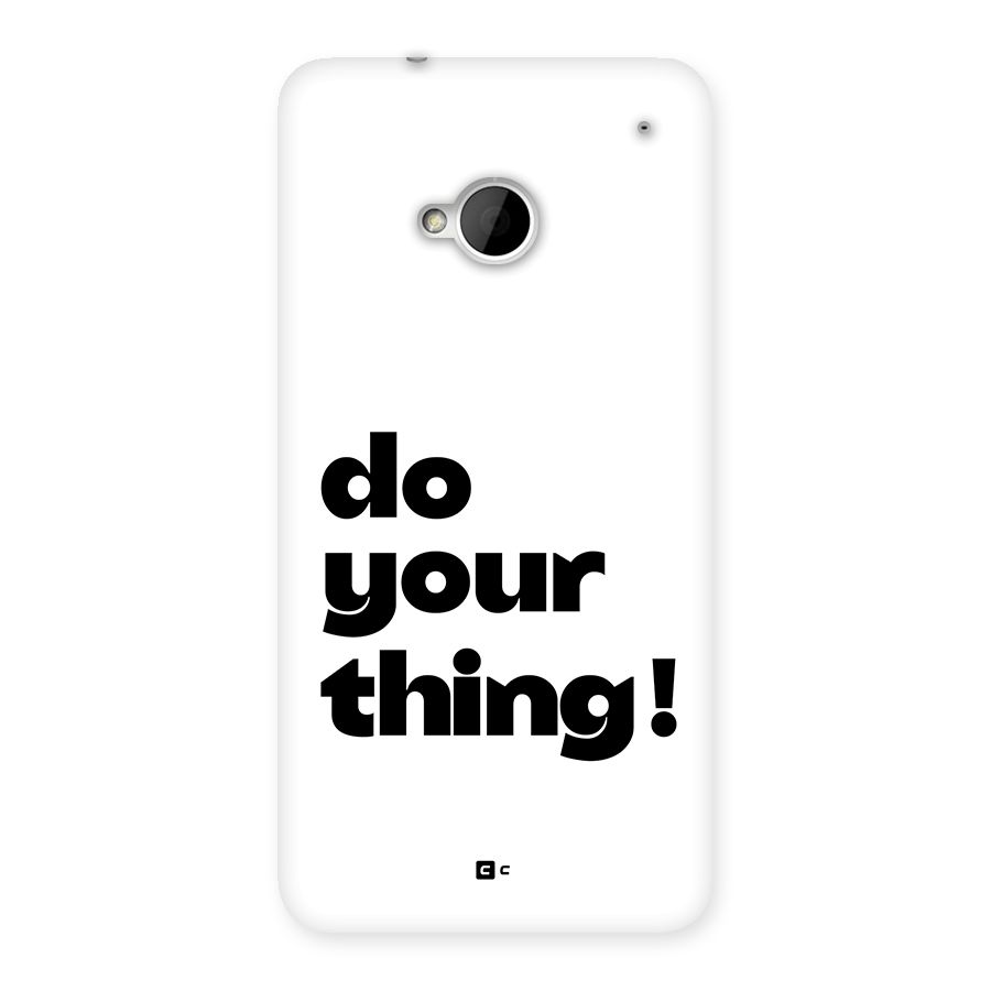 Do Your Thing Back Case for One M7 (Single Sim)