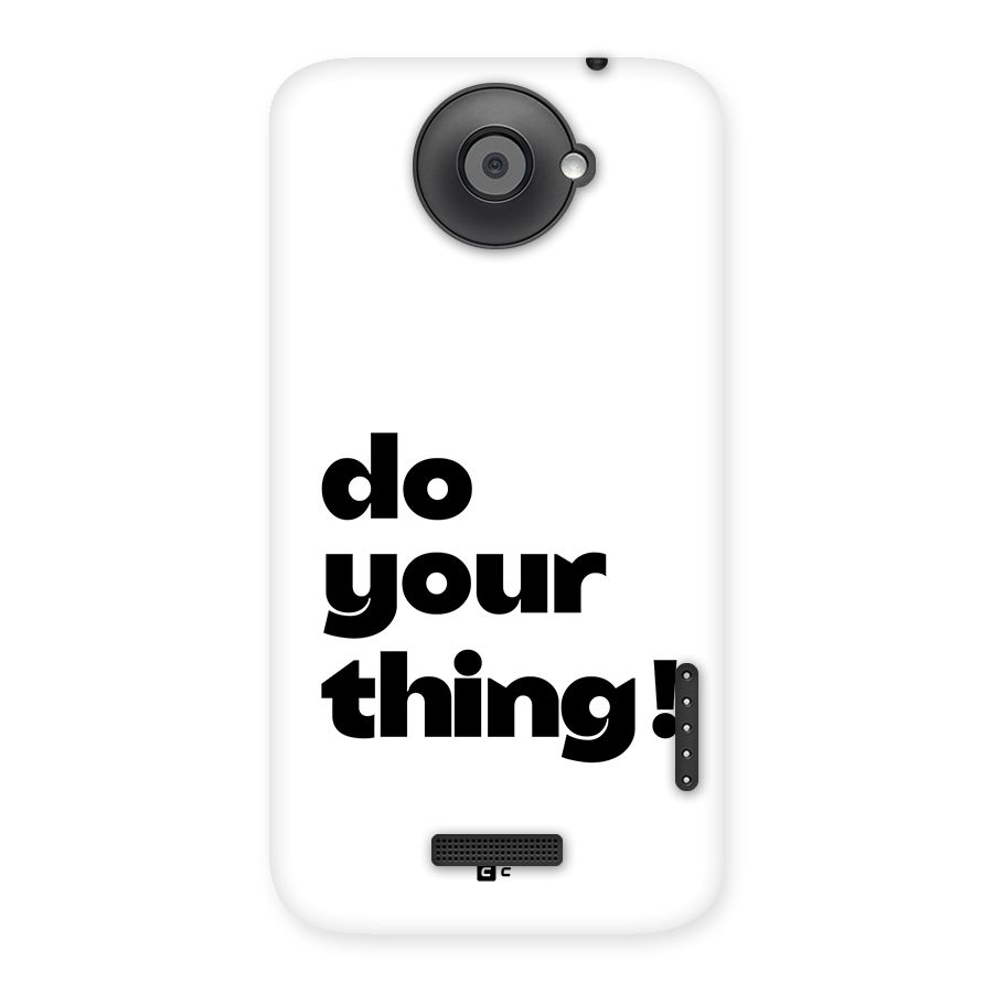 Do Your Thing Back Case for One X