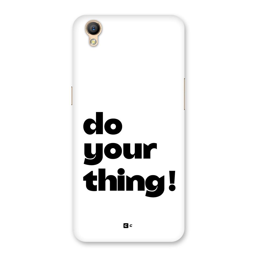 Do Your Thing Back Case for Oppo A37