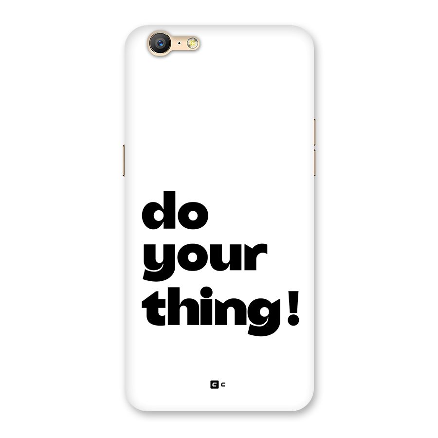 Do Your Thing Back Case for Oppo A57