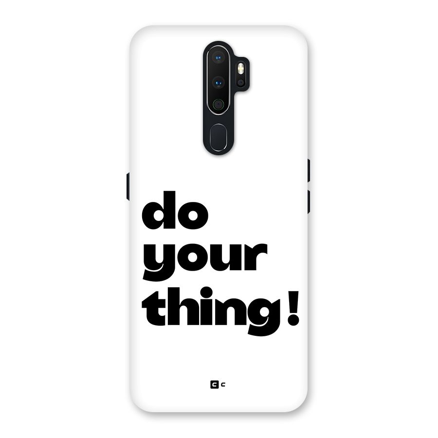 Do Your Thing Back Case for Oppo A5 (2020)
