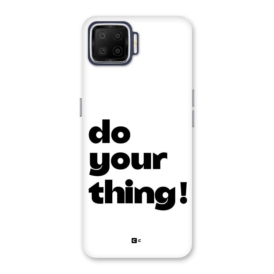 Do Your Thing Back Case for Oppo F17