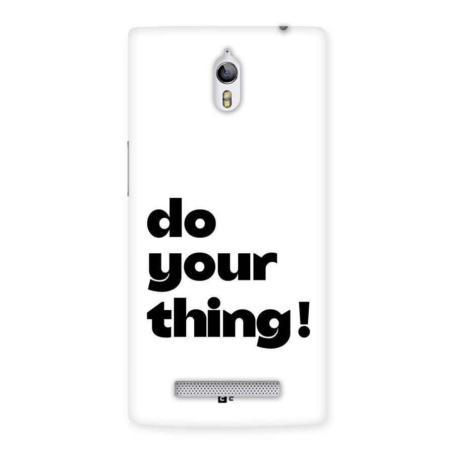 Do Your Thing Back Case for Oppo Find 7