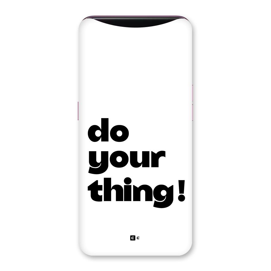 Do Your Thing Back Case for Oppo Find X