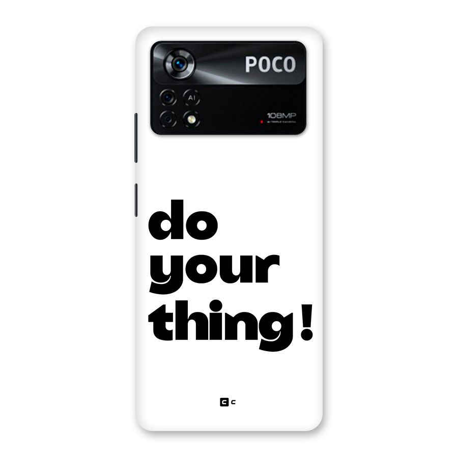 Do Your Thing Back Case for Poco X4 Pro 5G