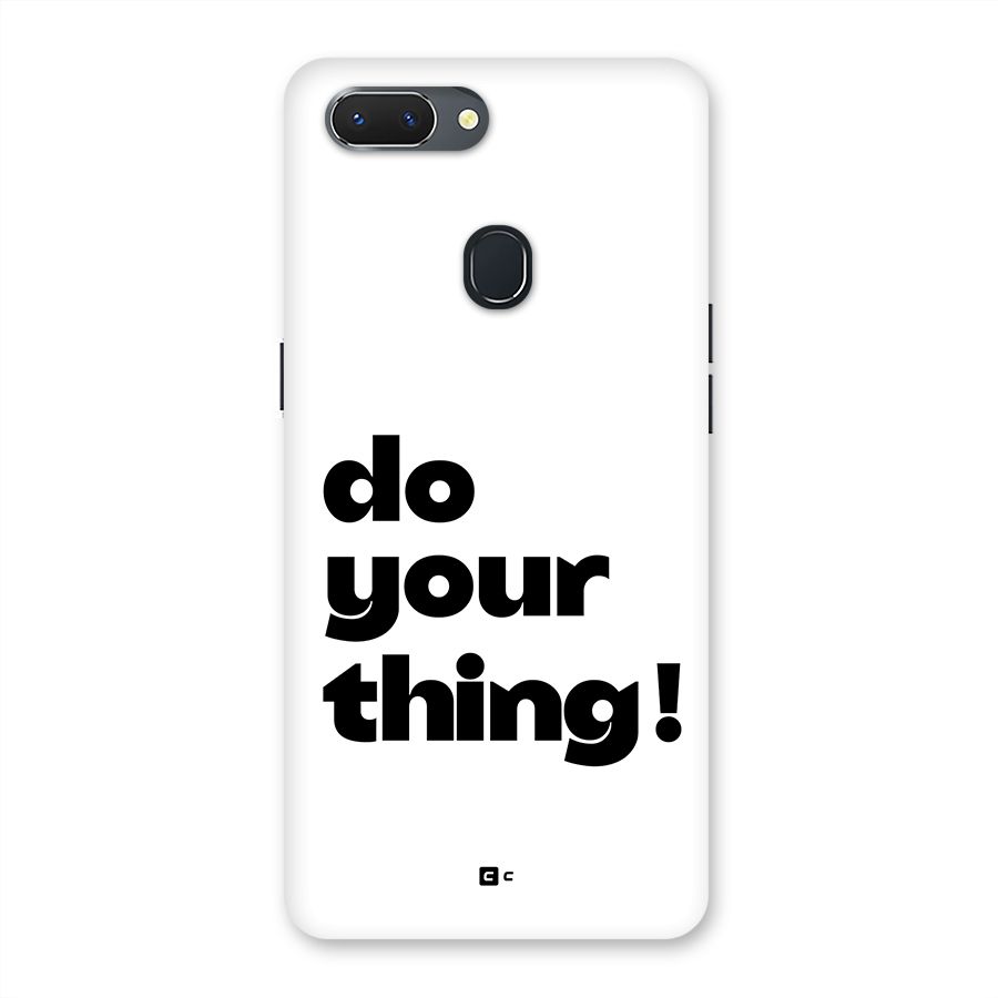 Do Your Thing Back Case for Realme 2