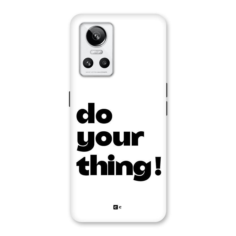 Do Your Thing Back Case for Realme GT Neo 3