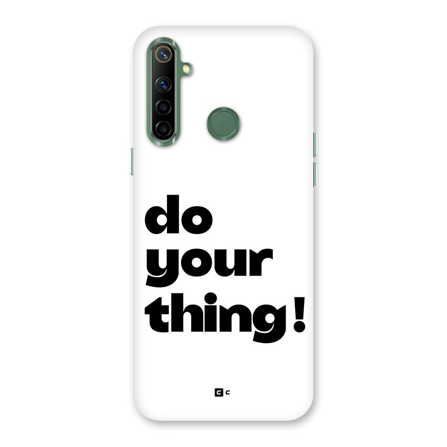 Do Your Thing Back Case for Realme Narzo 10