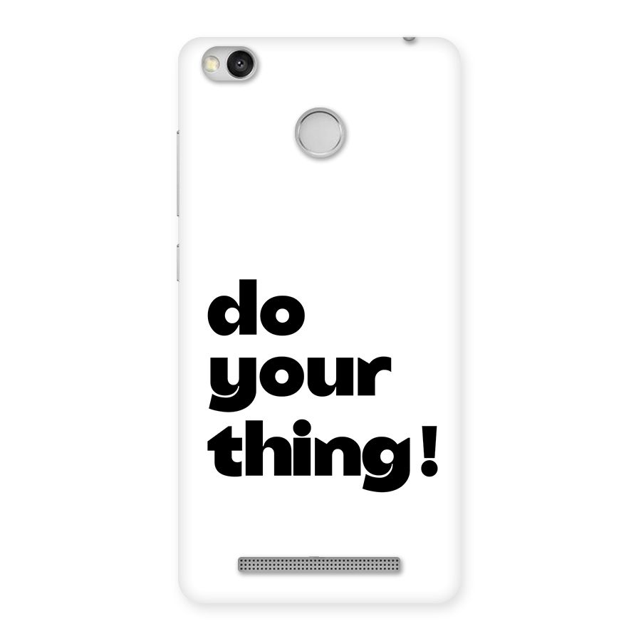 Do Your Thing Back Case for Redmi 3S Prime