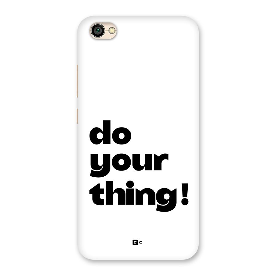 Do Your Thing Back Case for Redmi Y1 Lite