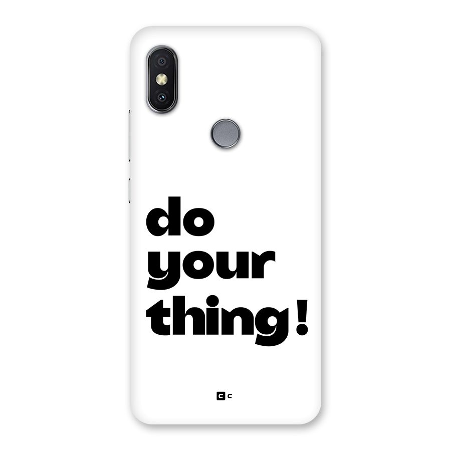Do Your Thing Back Case for Redmi Y2