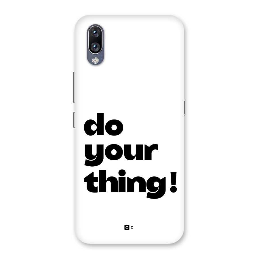 Do Your Thing Back Case for Vivo NEX