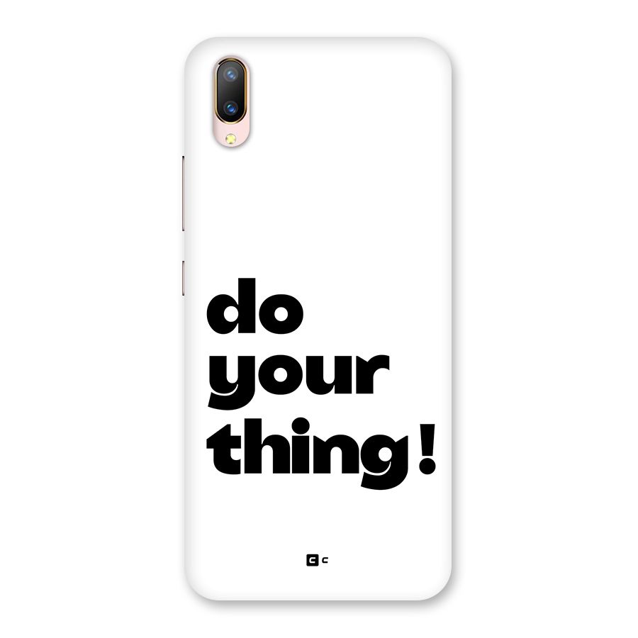 Do Your Thing Back Case for Vivo V11 Pro